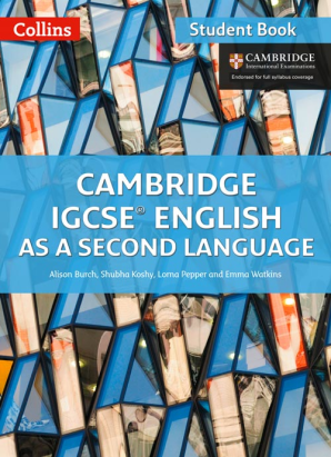 Cambridge IGCSE English as a Second Language Student BookAlison Burch ...