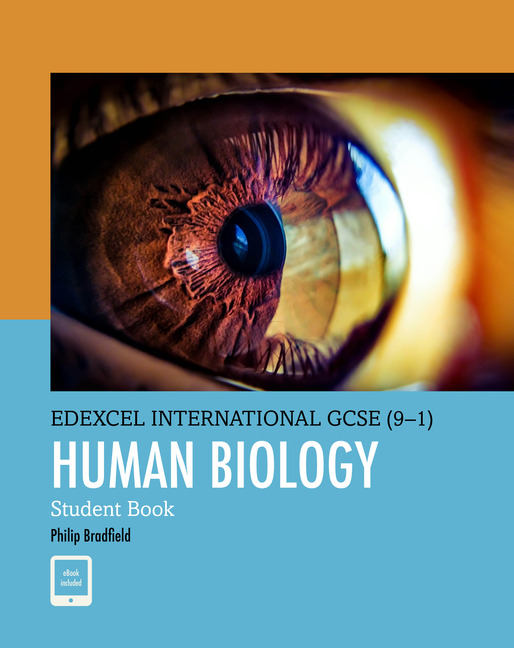 Edexcel International GCSE (9-1) Human Biology Student Book: Print and  eBook BundlePhilip Bradfield - The IGCSE Bookshop