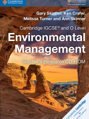 Cambridge IGCSE and O Level Environmental Management Teacher's Resource CD-ROM by Gary Skinner