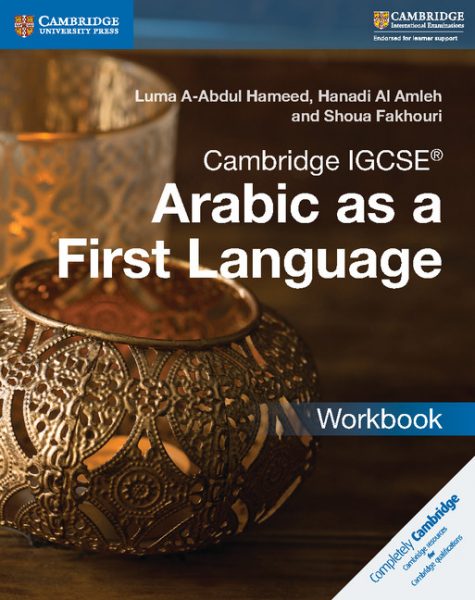 Cambridge IGCSE Arabic as a First Language WorkbookLuma Abdul Hameed ...