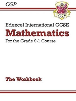 New Edexcel International GCSE Maths Workbook - For the Grade 9-1 Course by CGP Books
