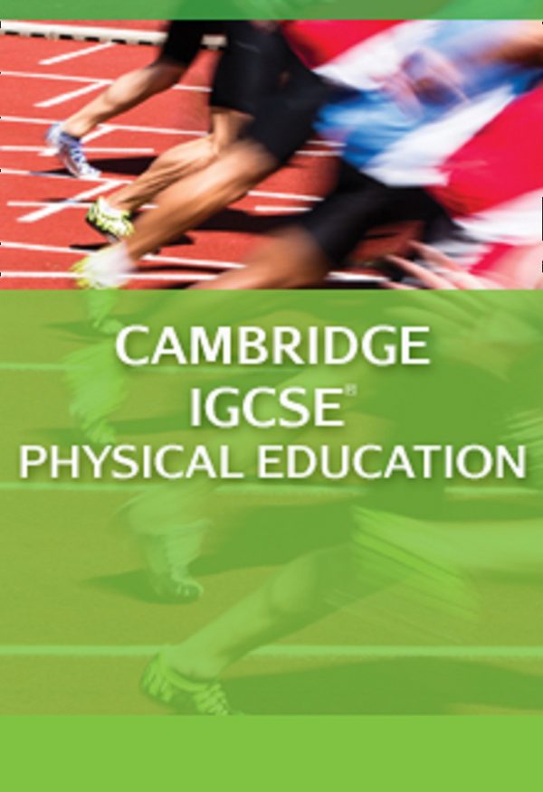 Cambridge IGCSE® Physical Education course: Powered by Collins Connect