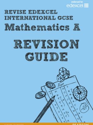 Revise Edexcel: Edexcel International GCSE Mathematics A: Revision Guide by Harry Smith