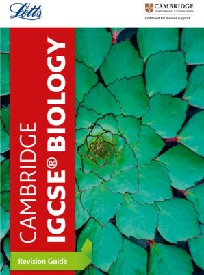 Cambridge IGCSE Biology Revision Guide by Letts Cambridge IGCSE