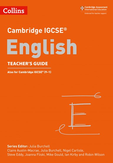 Cambridge IGCSE (R) English Teacher’s Guide (Cambridge International ...