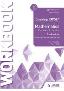 Cambridge IGCSE Mathematics Core and Extended Workbook Ric Pimentel ...